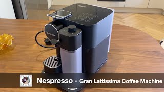 Nespresso Gran Lattissima REVIEW DeLonghi EN650 [upl. by Ailuig]