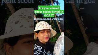 From where youll get scooters car on rent in Goa information scooterrental travelscooter goa [upl. by Anitsrhc]