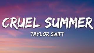 Taylor Swift  Cruel Summer Lyrics [upl. by Chessa660]