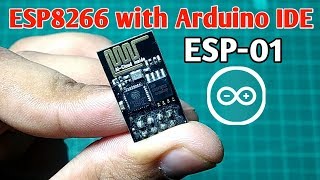 Getting Started with ESP 8266 ESP 01 with Arduino IDE  Programming esp01 with Arduino ide [upl. by Holms]