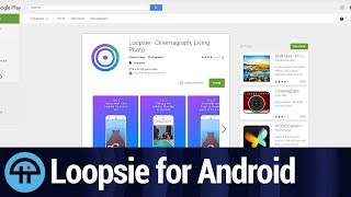 Loopsie for Android [upl. by Noraa]