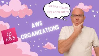 AWS Organizations  How to create AWS Multi User Accounts [upl. by Eedak]