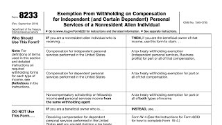 IRS Form 8233 walkthrough Tax Withholding Exemption for Nonresident Aliens [upl. by Ylhsa]