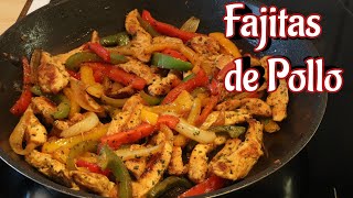 FAJITAS DE POLLO muy fáciles de preparar [upl. by Eniamat832]