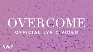 Overcome  Official Lyric Video  Elevation Worship [upl. by Citarella]