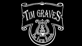 Tim Graves amp The Farm Hands  Bluegrass DNA [upl. by Aehcsrop]