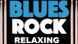 Blues amp Rock Ballads Relaxing Music Vol3 [upl. by Elades]