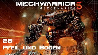 Pfeil und Bogen  Mechwarrior 5 Mercenaries Modded  YAML  The Dragons Gambit 28 [upl. by Llenad]