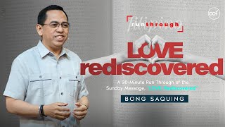 Love Rediscovered  Bong Saquing  Run Through [upl. by Menendez]