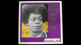 Phyllis Dillon  Love The One Youre With One Life to Live LP B5 [upl. by Lennahs]