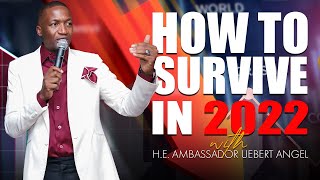 How To Survive 2022  Prophet Uebert Angel [upl. by Papst]