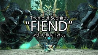 quotFiendquot with Official Lyrics Sephirot Theme  Final Fantasy XIV [upl. by Zinn121]