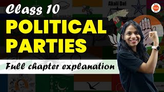 Class 10 Political Parties Full Chapter Revision  CBSE Class 10th SST Civics Chapter6 CBSE2024 [upl. by Viveca]