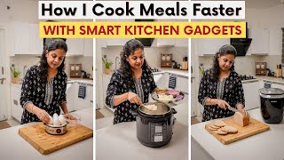 How I Cook Meals Faster with Smart Kitchen Gadgets  My Real and Efficient Cooking Routine [upl. by Zindman]