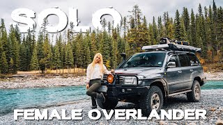 Why Travel Alone Solo Female Overlander  Toyota Landcruiser 100 Series in BC Rockies [upl. by Aicilet213]