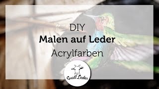 Acrylfarbe auf Leder  Malen auf Leder  Leder DIY [upl. by Reiner]