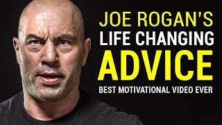 Joe Rogans Life Advice Will Change Your Life MUST WATCH  Joe Rogan Motivation [upl. by Ariay]