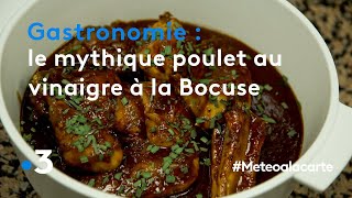 Gastronomie  le mythique poulet au vinaigre à la Bocuse  Météo à la carte [upl. by Faires801]