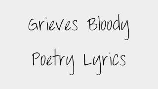 Grieves Bloody Poetry Lyrics [upl. by Fergus]