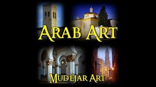 Arab Art  6 Mudéjar Art [upl. by Adnahsal162]