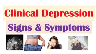 Clinical Depression Signs amp Symptoms amp How Its Diagnosed [upl. by Ilenna]