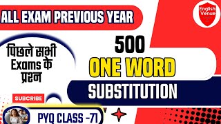 PYQ 71  500 previous year One Word Substitution  One word substitution for all competitive exams [upl. by Einobe218]