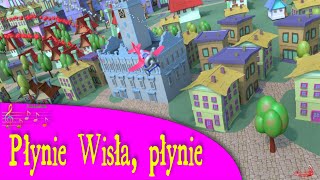 Plynie Wisla Plynie  piosenka dla dzieci [upl. by Temme656]