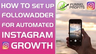 How To Setup Followadder  Instagram Auto Like amp Follow [upl. by Elvie]