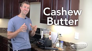 How to Make Cashew Butter [upl. by Timmons]