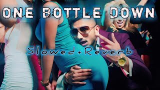 ONEBOTTLEDOWN  SLOWEDREVERB  OUR CHILDHOOD SINGER YOYO HONEY SINGH  🔥 [upl. by Tyrus]