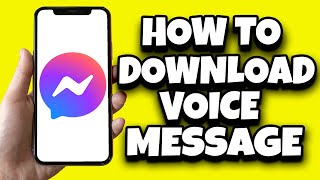 How To Download Voice Message From Messenger On iPhone Easy [upl. by Onej]