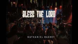 BLESS THE LORD  NATHANIEL BASSEY nathanielbassey hallelujahchallenge worship [upl. by Jermayne]