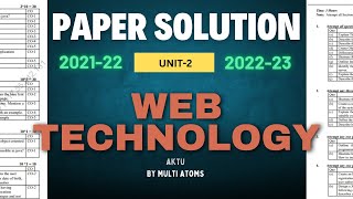 web technology aktu  Unit2 Web Technology PYQ Solutions  Web Tech 202122 202223  Aktu Exams [upl. by Eentruok357]