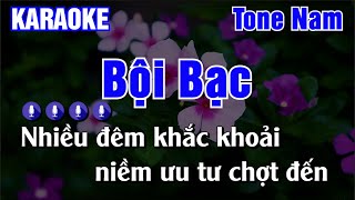 Bội Bạc Karaoke Tone Nam  Karaoke AK [upl. by Eyot]