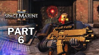 Warhammer 40K Space Marine 2 Part 6  Servant of the Machine  Avarax FULL GAME [upl. by Stich402]