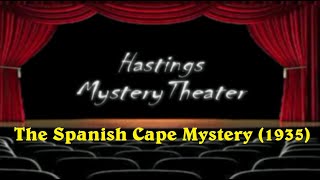 Hastings Mystery Theater quotThe Spanish Cape Mysteryquot 1935 [upl. by Nazarius]