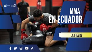 La Fiebre MMA en Ecuador [upl. by Eseer727]