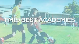 FM19 best academies  The best Football Manager free transfers [upl. by Balbinder103]