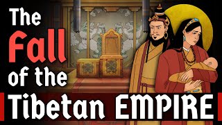 The Fall of the Tibetan Empire  An Animated History [upl. by Strephon]