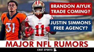 Brandon Aiyuk Trade Rumors Steelers Patriots Or Browns Landing 49ers’ WR  Justin Simmons Latest [upl. by Noived102]