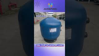 Pool Filter for Different Colorsswimmingpoolchinafactorypoolfiltermanufacturer [upl. by Denoting]