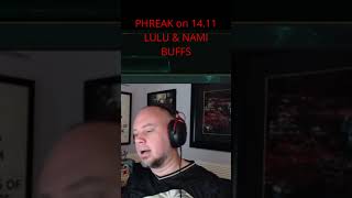 PHREAK on 1411 LULU amp NAMI BUFFS [upl. by Atiragram]