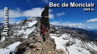 Alpinisme  Bec de Monciair  3545 m [upl. by Ettelrats]