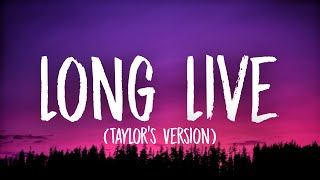 Taylor Swift  Long Live Lyrics Taylor’s Version [upl. by Mikol181]