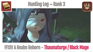 FFXIV Hunting Log Thaumaturge Rank 3  A Realm Reborn [upl. by Kathlene953]