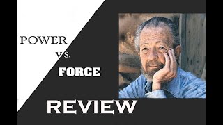 David Hawkins Power vs Force review [upl. by Sanford]