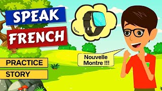 Enjoy French Stories to Improve Listening amp Speaking  French Conversation Practice [upl. by Handel]