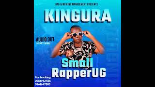 KINGURA BY SMALL RAPPER UG Bunyoro 2024 New Ugandan Music [upl. by Varick772]