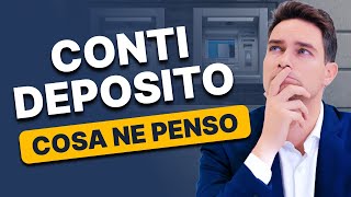 Conti Deposito Sicurezza o Illusione Analisi Completa e Consigli [upl. by Yatnod]