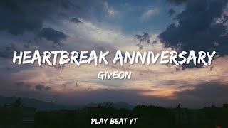 Giveon  Heartbreak Anniversary Lyrics [upl. by Nailimixam]